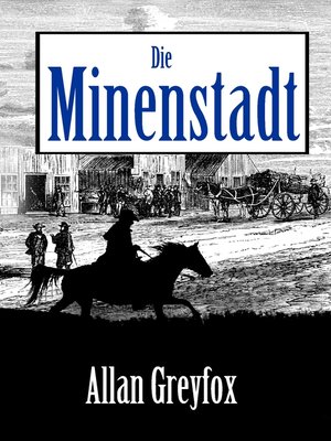 cover image of Die Minenstadt